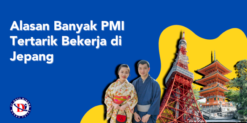 Alasan Banyak PMI Tertarik Bekerja di Jepang