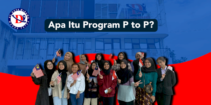Apa Itu Program P to P?