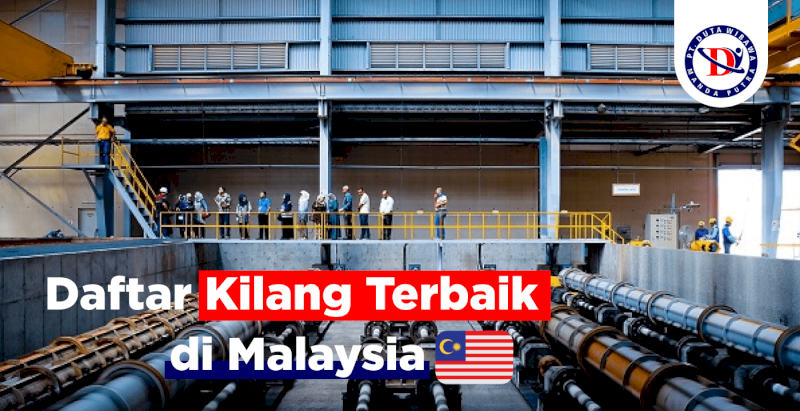 Daftar Kilang Terbaik di Malaysia