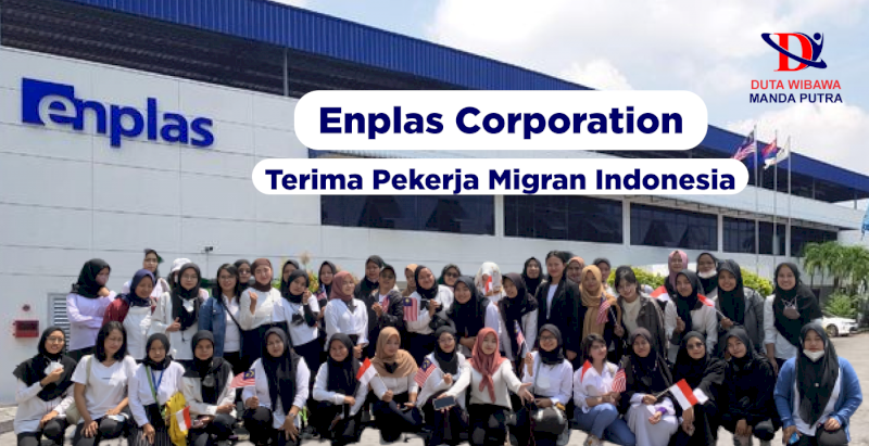 Enplas Corporation Terima Pekerja Migran Indonesia