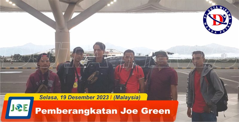 Pemberangkatan Joe Green Malaysia